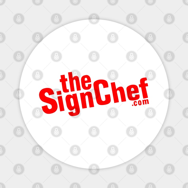 The Sign Chef dot Com Magnet by twix123844